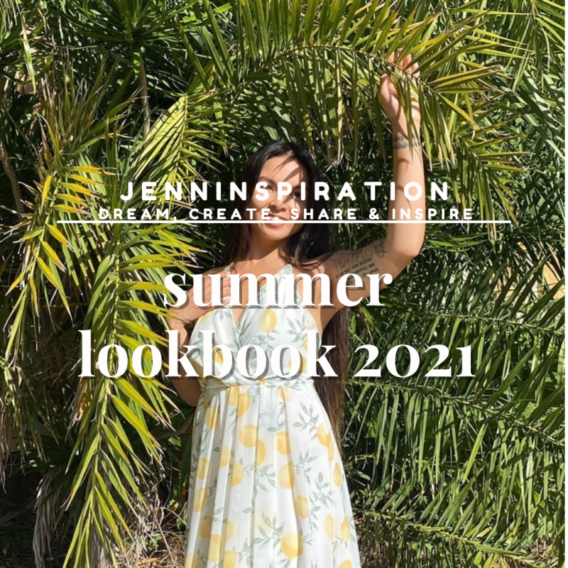 Summer Lookbook ’21